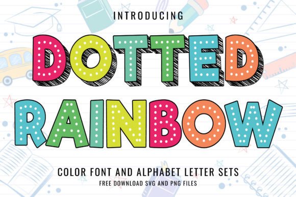 Dotted Rainbow: A Font That Brings Playful Energy to Your Designs