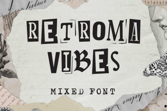 Retroma Vibes: A Collage of Timeless Typography
