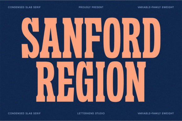 Sanford Region: The Bold Slab Serif for Strong Brand Identity